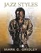 Jazz Styles: History and Analysis (with MyMusicKit Student Access Code Card) (10th Edition)