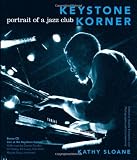 Keystone Korner: Portrait of a Jazz Club
