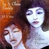 In a Glass Darkly