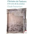 L'histoire de l'univers et le sens de la cr�ation