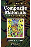 Mechanics of Composite Materials, Second Edition (Mechanical and Aerospace Engineering Series)