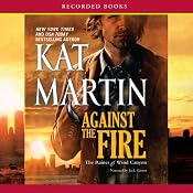 Against the Fire: The Raines of Wind Canyon, Book 2 | Kat Martin