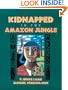 Kidnapped in the Amazon Jungle