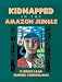 Book Kidnapped in the Amazon Jungle