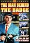 Man Behind The Badge, Volume 1