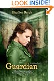 Guardian: They chose to protect her. But forgot to guard their hearts. (A Halflings Novel)