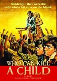 Who Can Kill a Child? [DVD]