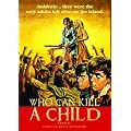 Who Can Kill a Child? [DVD]