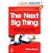 The Next Big Thing: Spotting and Forecasting Consumer Trends for Profit