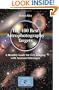 The 100 Best Astrophotography Targets: A Monthly Guide for CCD Imaging with Amateur Telescopes (Patrick Moore's Practical Astronomy Series)