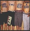 White Trash Two Heebs & a Bean [VINYL]