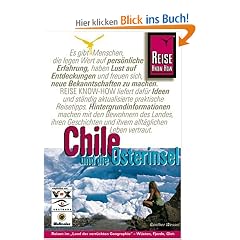 Chile und die Osterinsel. ...und die Osterinsel