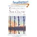 Romancing the Shadow: A Guide to Soul Work for a Vital, Authentic Life