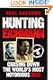 Hunting Eichmann: Chasing Down the World's Most Notorious Nazi