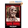 The G.O.R.E. Score: A Review Guide to All Things Zombie