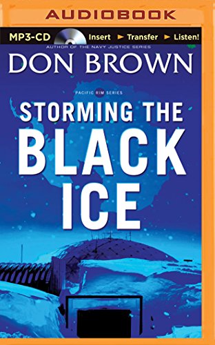 Storming the Black Ice (Pacific Rim), by Don Brown