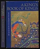 A king's book of kings : the 'Shah-nameh' of Shah Tahmasp