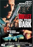Bullet in the Dark - Jeff Wincott
