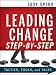 Leading Change Step-by-Step: Tactics, Tools, and Tales
