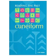 Cuneiform (Reading the Past - Cuneiform to the Alphabet)