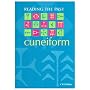Cuneiform (Reading the Past - Cuneiform to the Alphabet)
