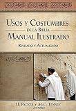 Usos y costumbres de la Biblia: Manual ilustrado, revisado y actualizado (Spanish Edition)