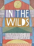In The Wilds: Drawings by Nigel Peake