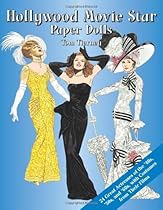 Hollywood Movie Star Paper Dolls: 24 Great Actresses with Costumes from Their Films (Dover Celebrity Paper Dolls) Hollywood Movie Star Paper Dolls: 24 Great Actresses with Costumes from Their Films (Dover Celebrity Paper Dolls)