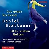 Gut gegen Nordwind / Alle sieben Wellen title=