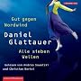 Gut gegen Nordwind / Alle sieben Wellen