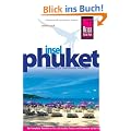Insel Phuket: Handbuch f�r individuelles Reisen