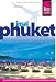 Phuket Insel Phuket: Handbuch f�r individuelles Reisen