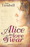 Alice in love & war