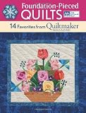 Foundation-Pieced Quilts: 14 Favorites Patchwork Place)