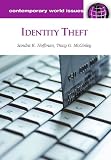 Identity Theft: A Reference Handbook (Contemporary World Issues)