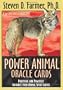 Power Animal Oracle Cards: Practical and Powerful Guidance from Animal Spirit Guides