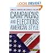 Campaigns and Elections American Style (Transforming American Politics)