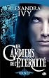 Les gardiens de l'�ternit�, Tome 1 : Dante