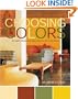 Choosing Colors: An Expert Choice of the Best Colors to Use in your Home