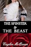 The Spinster & The Beast - A Regency Novella