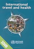 International travel and health: situation as on 1 January 2007: Situation as on 1 January 2007 (International Travel and Health)