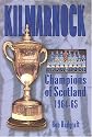 Kilmarnock: Champions of Scotland 1964-65