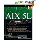 Click here to buy AIX 5L Administration by  Randal K. Michael.