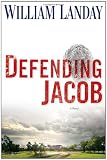 Defending Jacob: A Novel