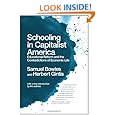 Schooling In Capitalist America: Educational Reform and the Contradictions of Economic Life
