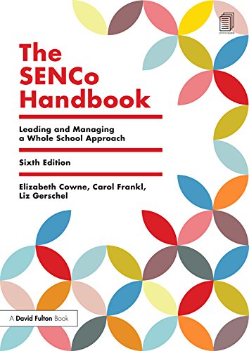 The SENCo Handbook: Leading and Managing a Whole School Approach