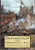 Destruction in the English Civil Wars