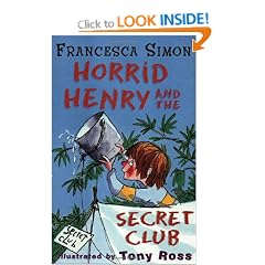 Horrid Henry and the Secret Club