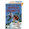 Horrid Henry and the Secret Club