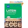 PONS Latein schnell & sicher. Latein-Sprachkurs mit Audio-CD: In nur 18 Lektionen zum Latinum, mit Pr�fungsvorbereitung